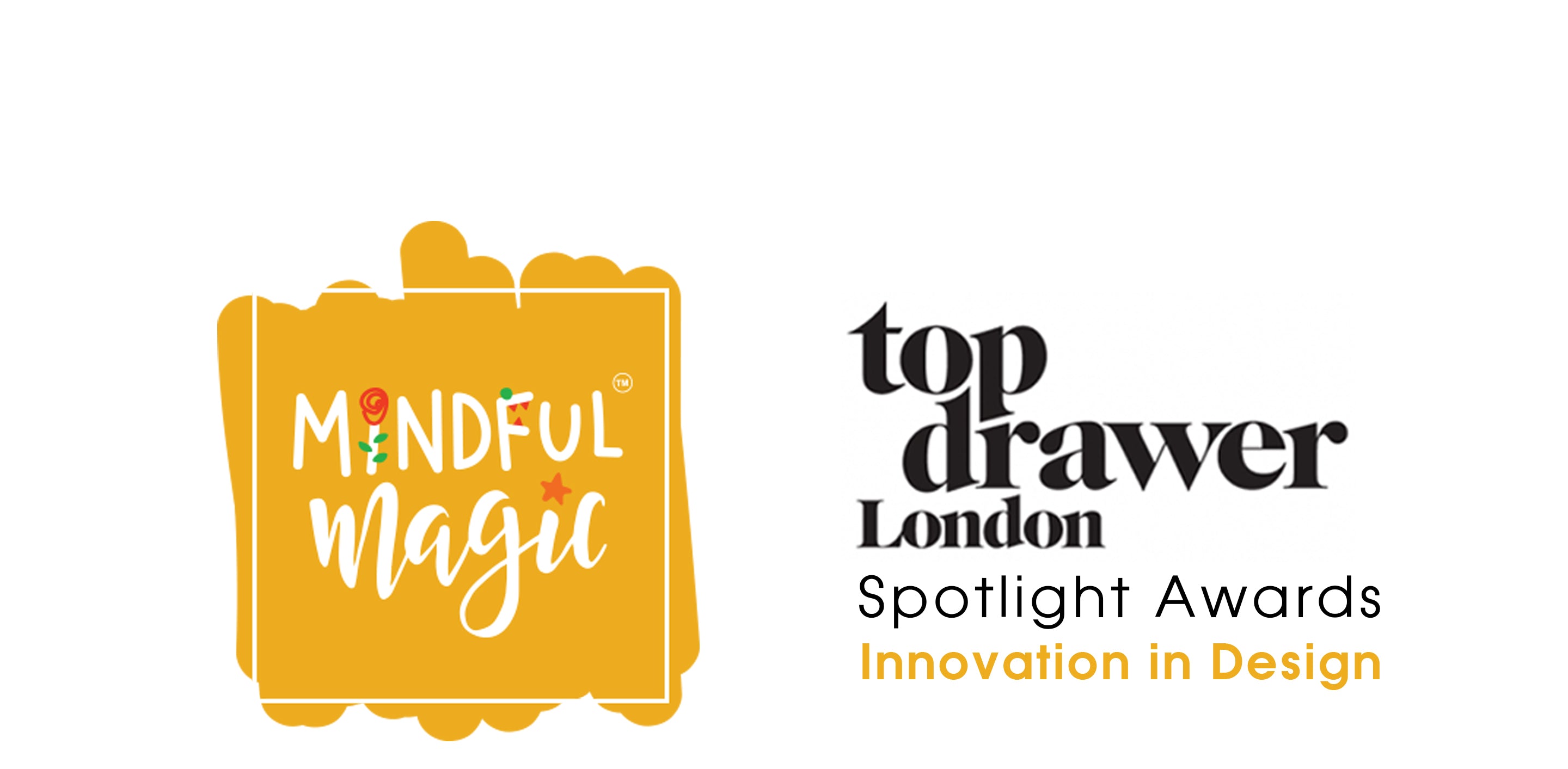 Logos of 'Mindful Magic' and 'Top Drawer London Spotlight Awards' on a white background