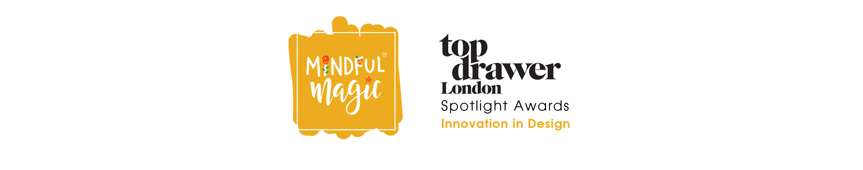 Mindful Magic Logo with Top Drawer London with text 'Spotlight Awards Innovation in Design' on a white background.